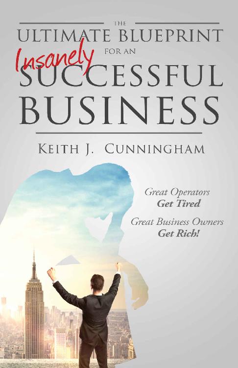 The Ultimate Blueprint for an Insanely Successful Business