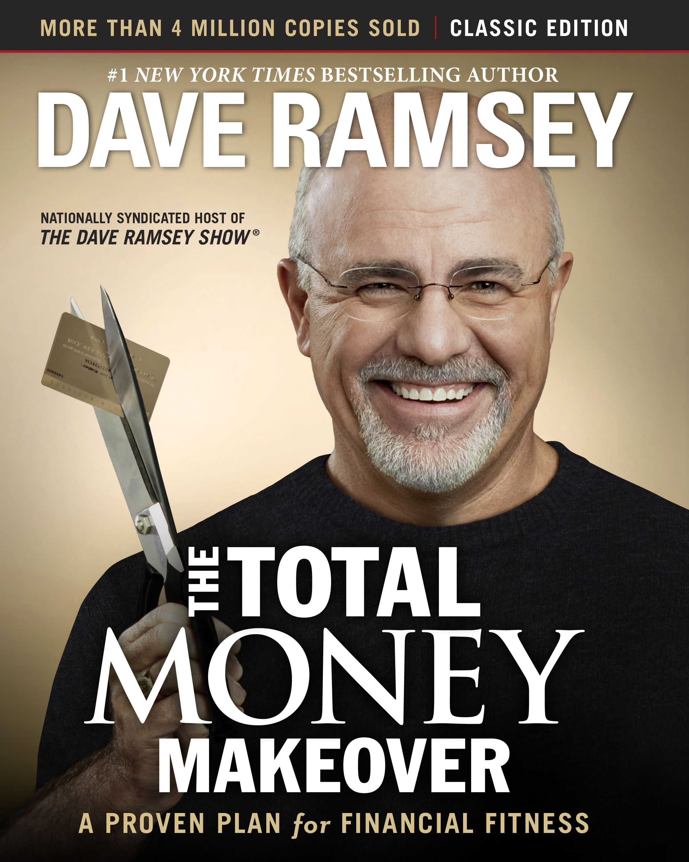 The Total Money Makeover: A Proven Plan for Financial Fitness