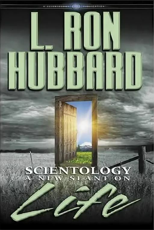 Scientology: a New Slant on Life