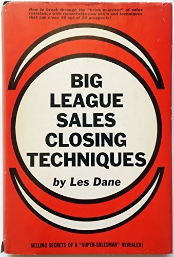 Высшая лига продаж – технология заключения сделок (Big League Sales - Closing Techniques)