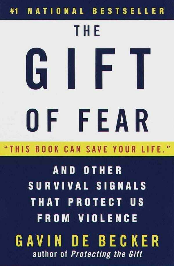 The Gift of Fear: Survival Signals That Protect Us from Violence