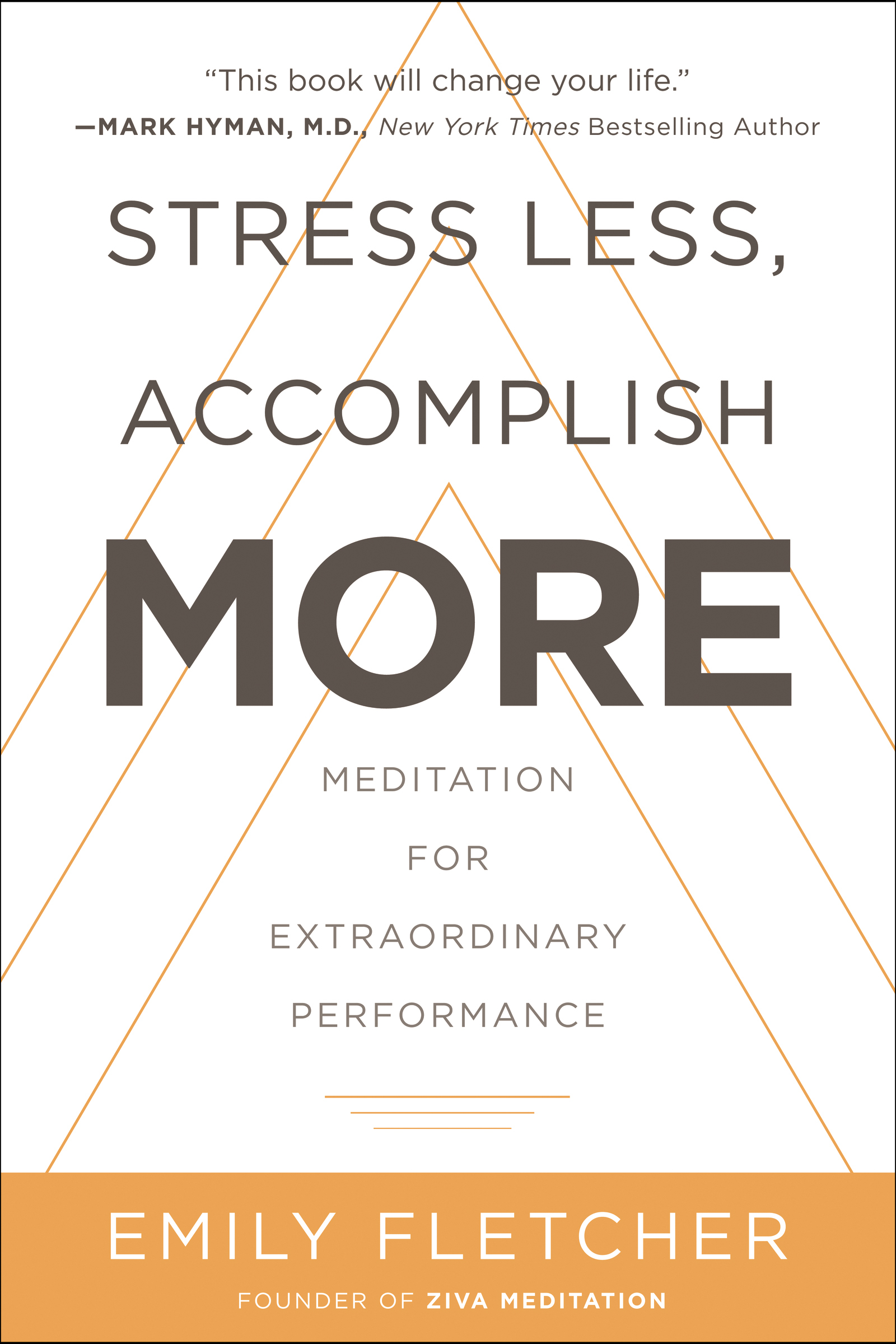 Stress Less, Accomplish More: Meditation for Extraordinary Performance