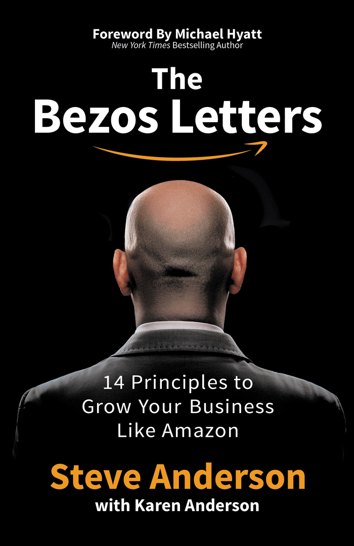 The Bezos Letters: 14 Principles to Grow Your Business Like Amazon